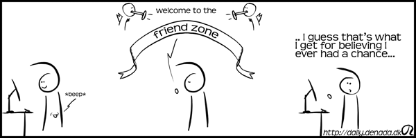 welcome to the friendzone